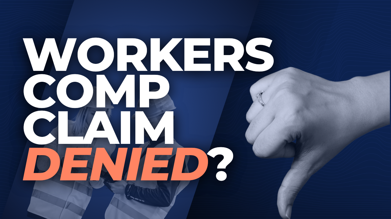 What Should I Do If My Workers Compensation Claim Is Denied?